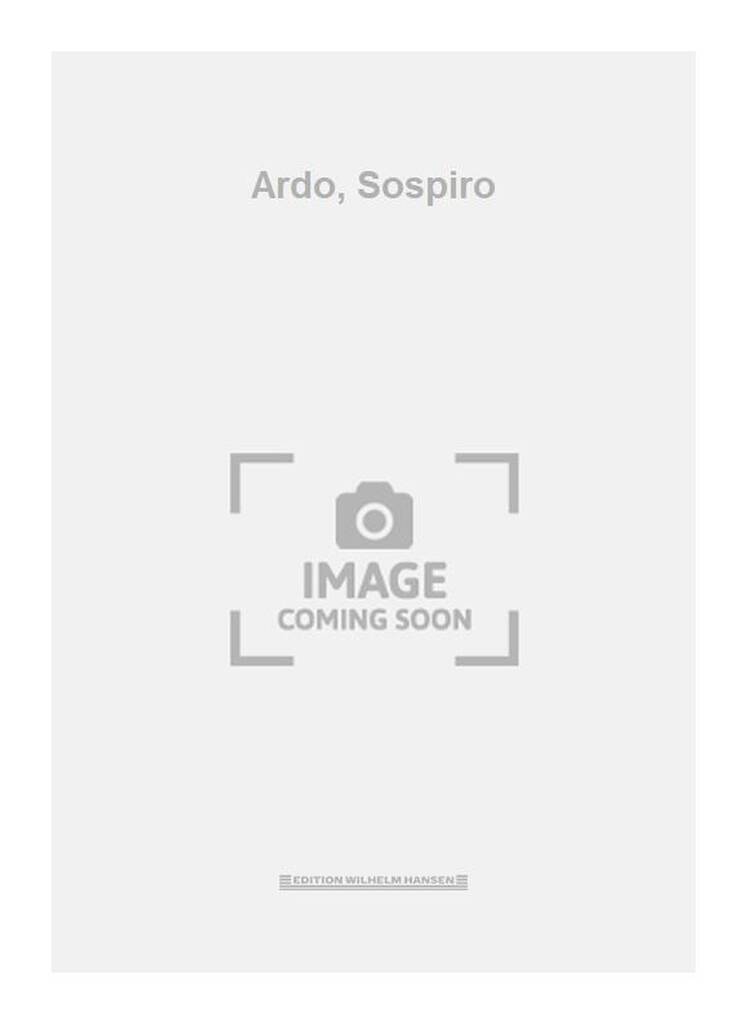 Ardo, Sospiro